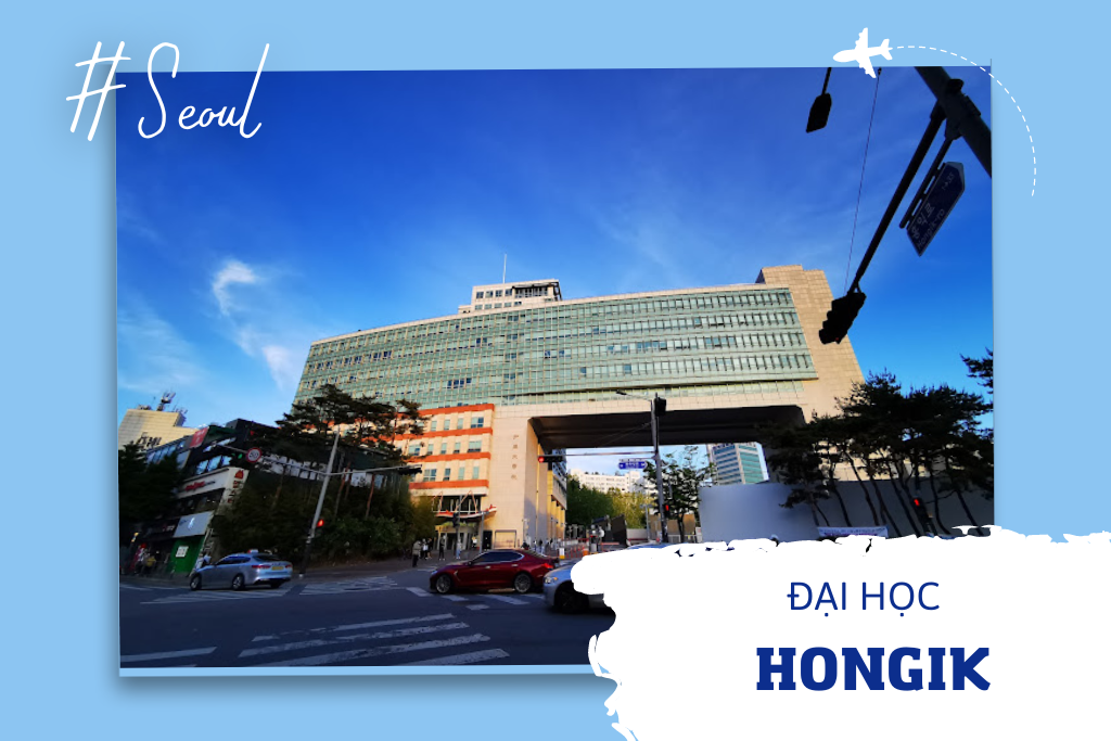 Trường Đại học Hongik Hàn Quốc – 홍익대학교