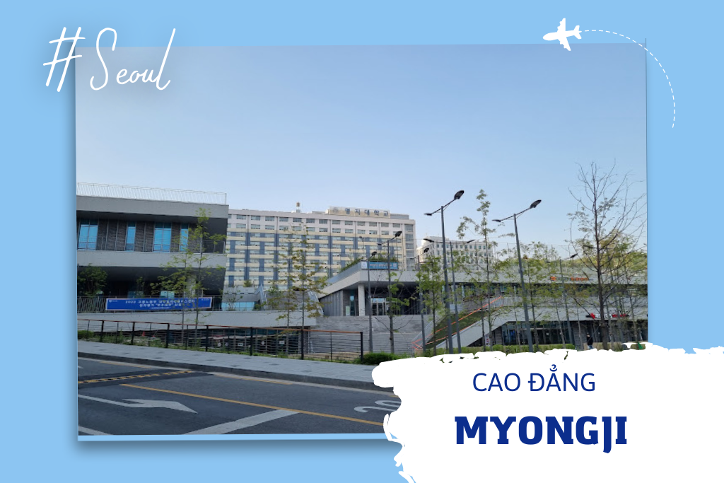 Trường Cao đẳng Myongji Hàn Quốc – 명지전문대학